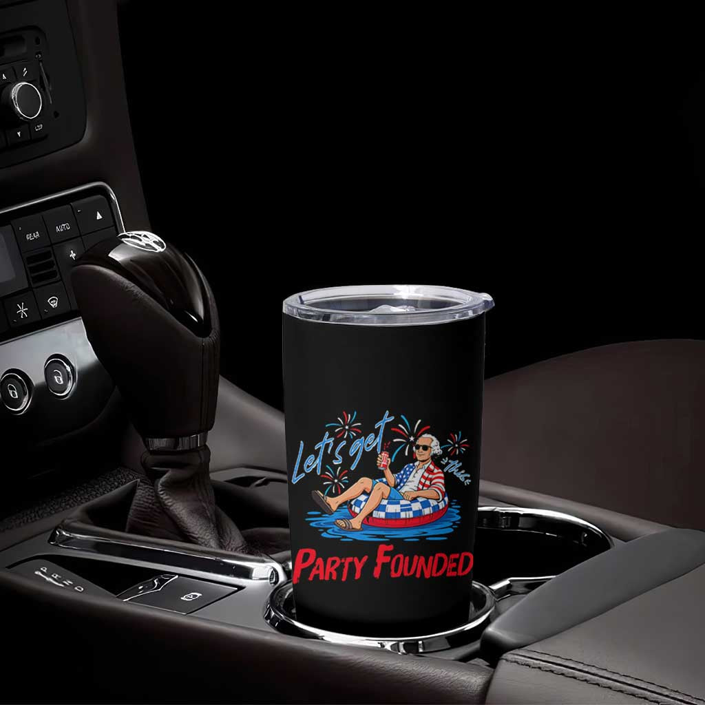 George Washington 4th of July Pool Party Tumbler Cup Let's Get This Party Founded
