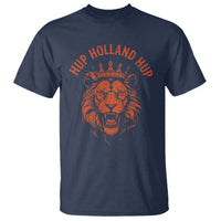 Hup Holland Hup Dutch Orange Lion Netherlands Heritage T Shirt