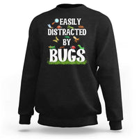 Funny Insects Sweatshirt Easily Distracted By Bugs Science School - Wonder Print Shop