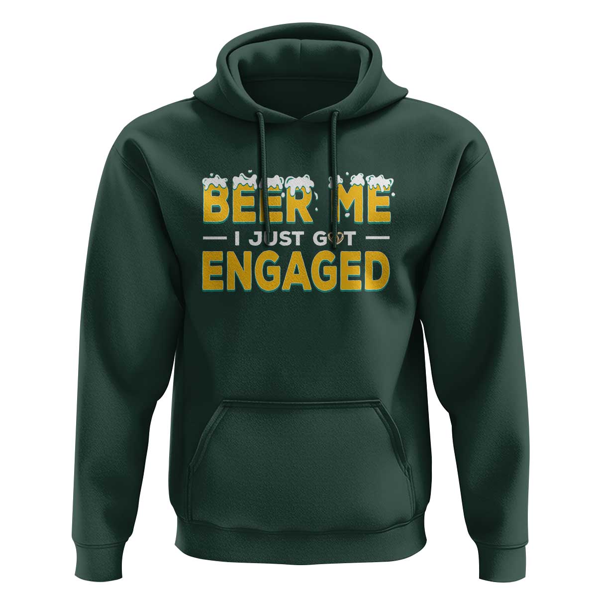 Funny Engagement Hoodie Beer Me I Just Got Engaged Ring Beer - Wonder Print Shop