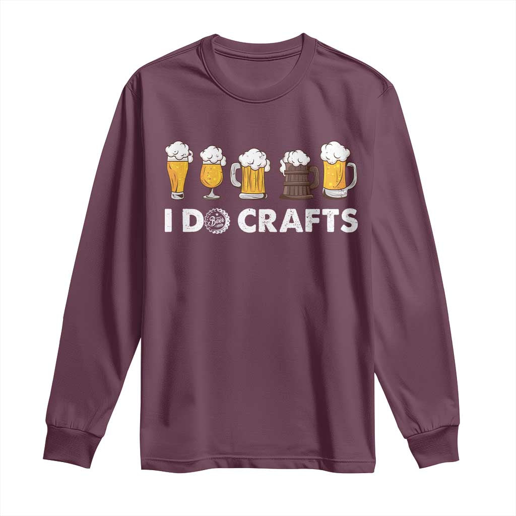Funny Beer Long Sleeve Shirt I Do Crafts Vintage Beer Brewing - Wonder Print Shop