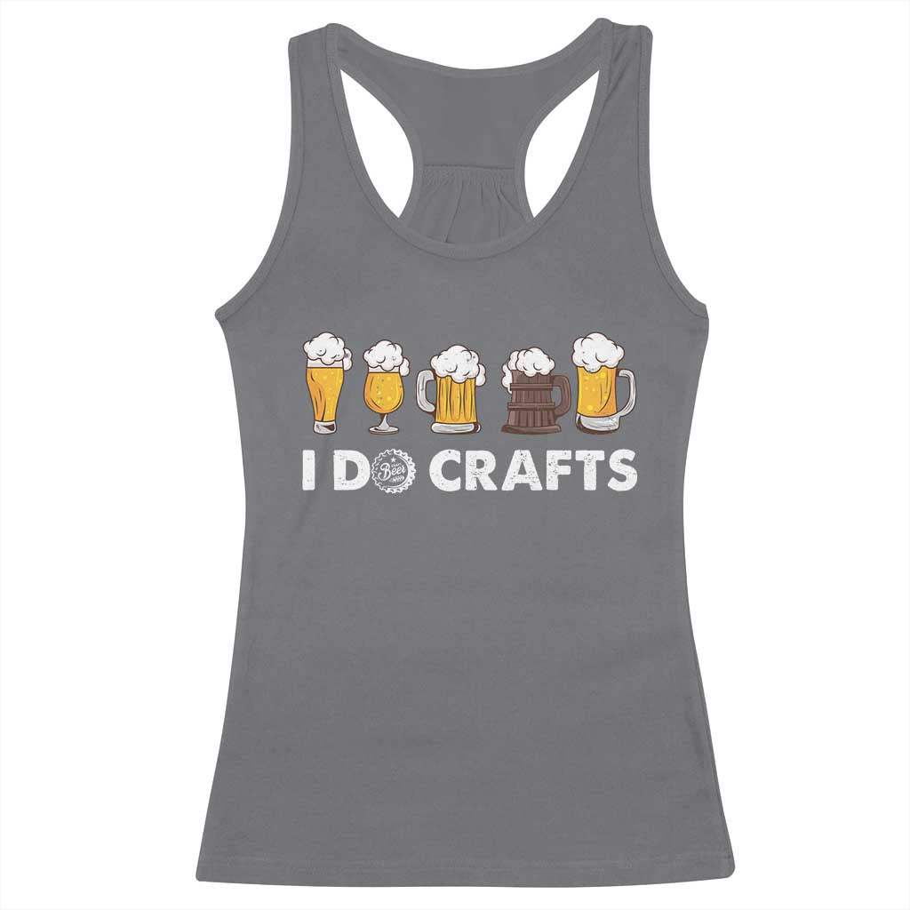 Funny Beer Racerback Tank Top I Do Crafts Vintage Beer Brewing - Wonder Print Shop