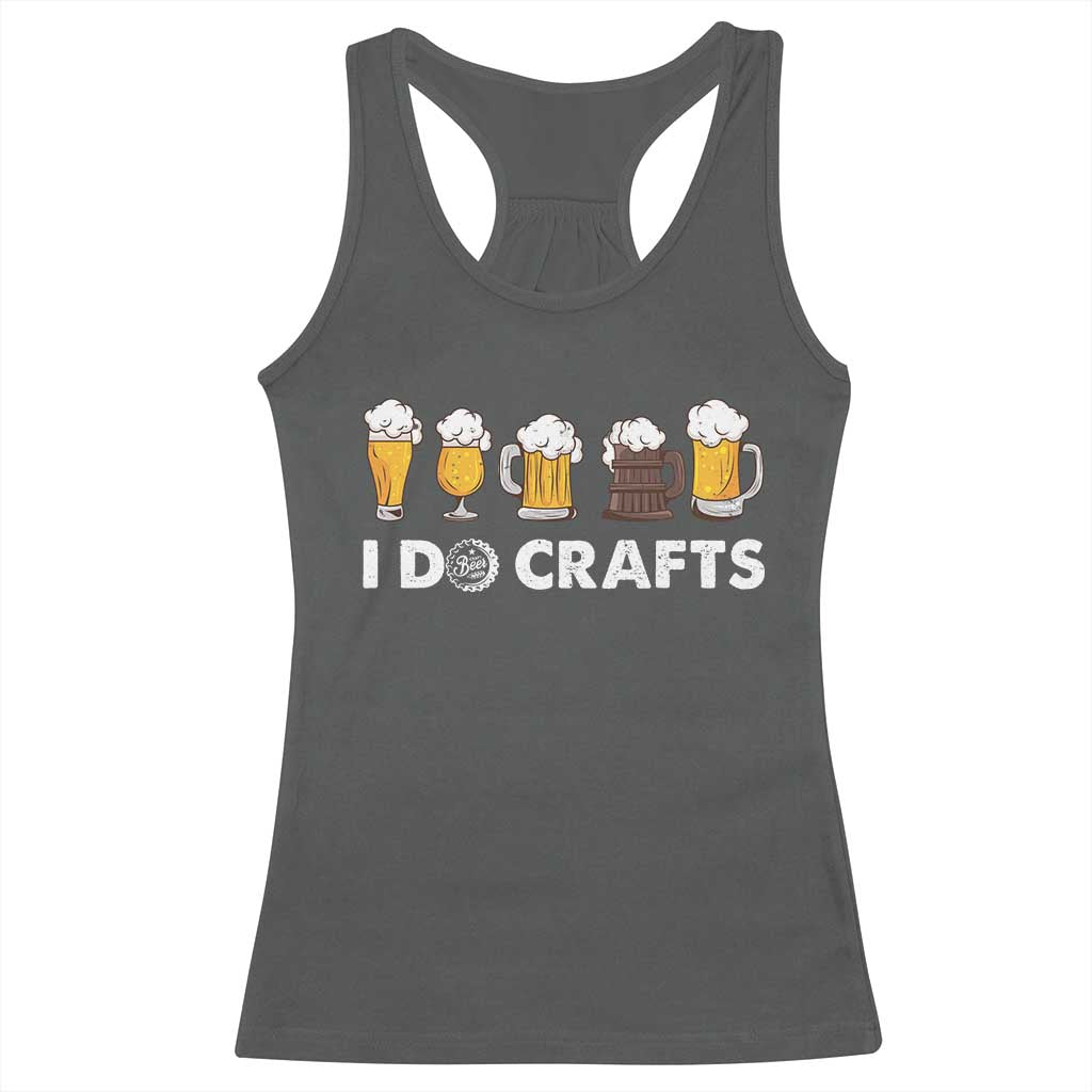 Funny Beer Racerback Tank Top I Do Crafts Vintage Beer Brewing - Wonder Print Shop