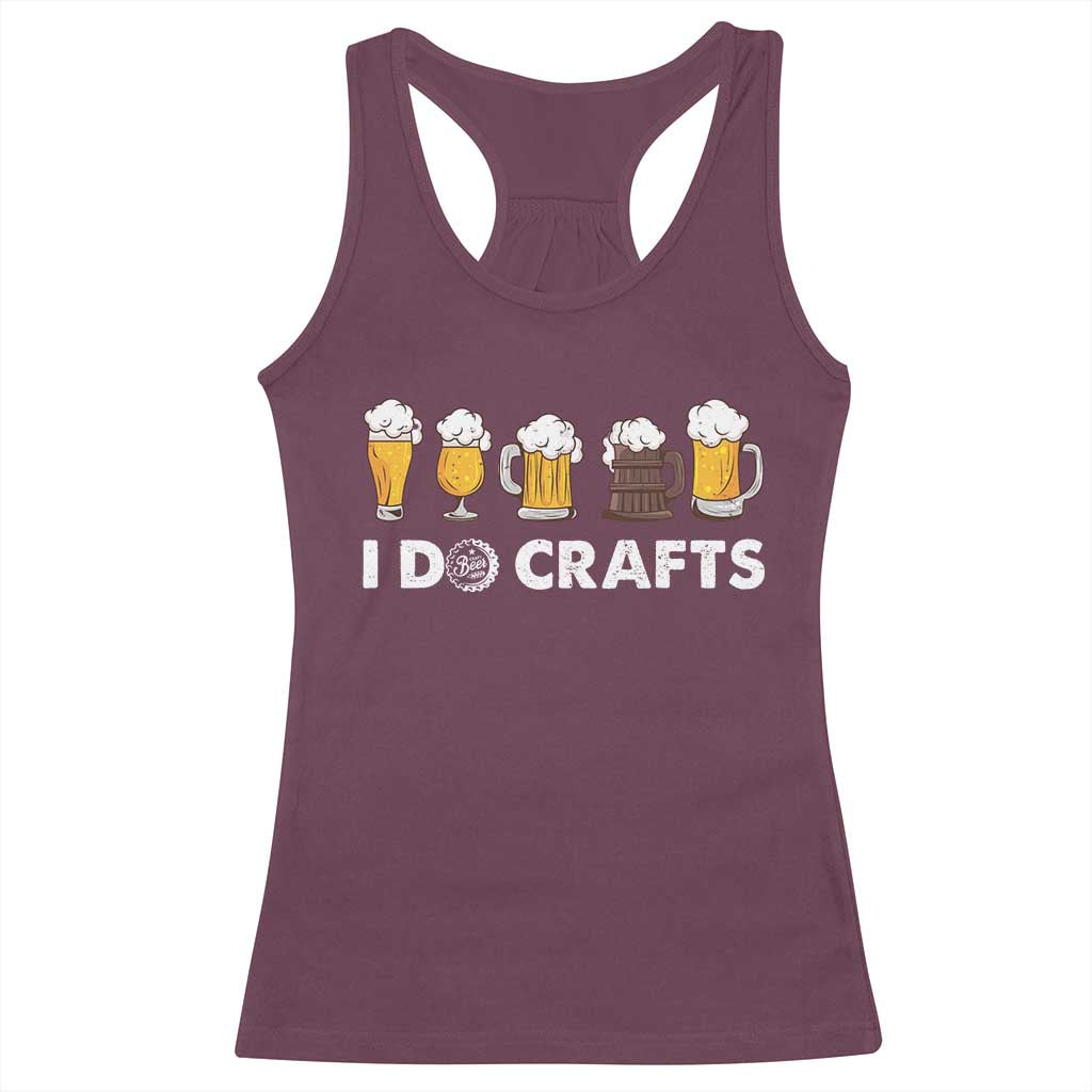Funny Beer Racerback Tank Top I Do Crafts Vintage Beer Brewing - Wonder Print Shop