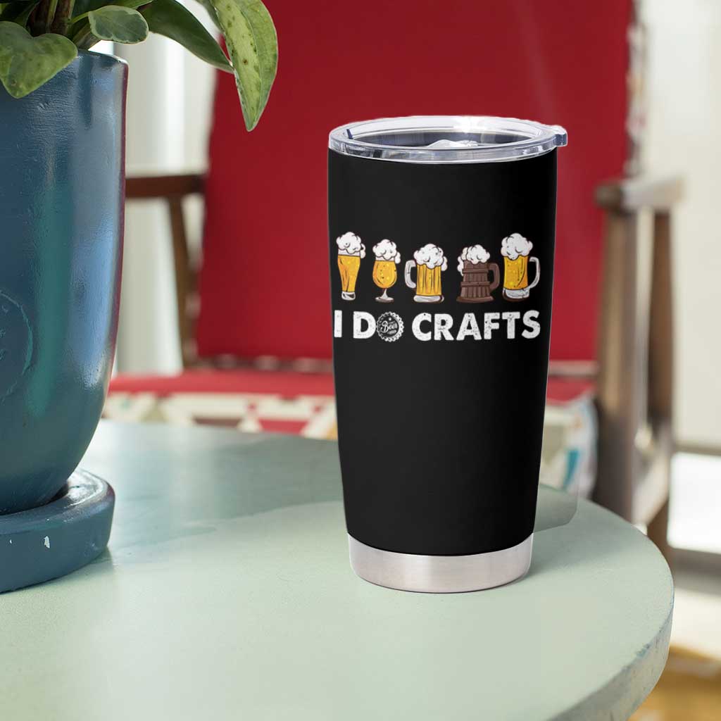 Funny Beer Tumbler Cup I Do Crafts Vintage Beer Brewing - Wonder Print Shop