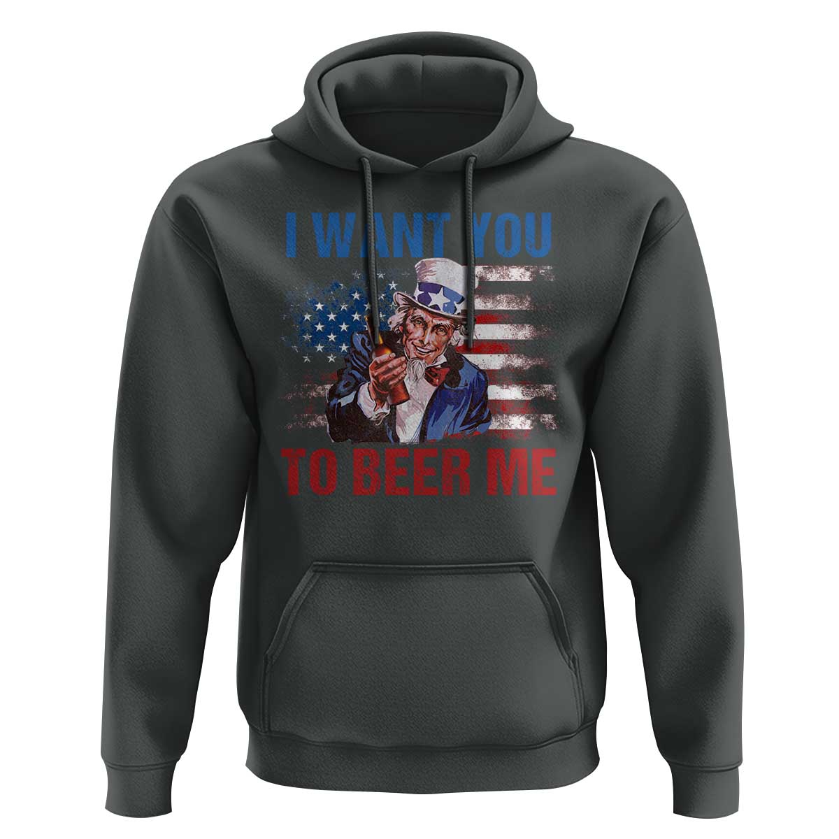 Funny Uncle Sam Hoodie I Want You To Beer Me American Flag - Wonder Print Shop