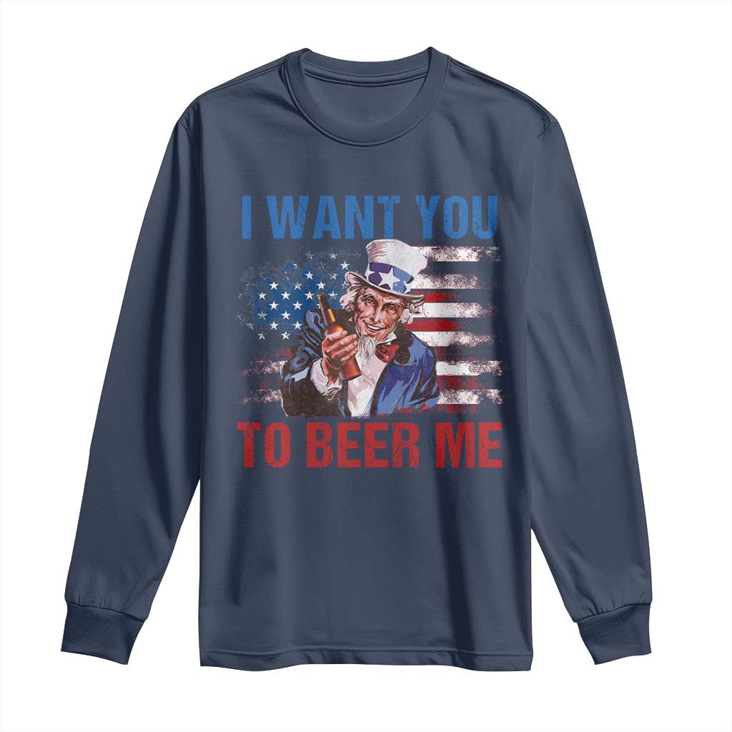 Funny Uncle Sam Long Sleeve Shirt I Want You To Beer Me American Flag - Wonder Print Shop