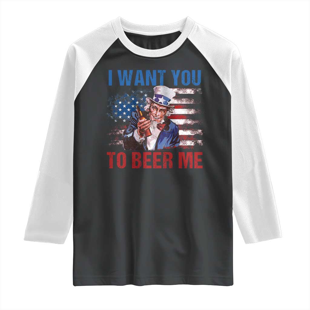 Funny Uncle Sam Raglan Shirt I Want You To Beer Me American Flag - Wonder Print Shop
