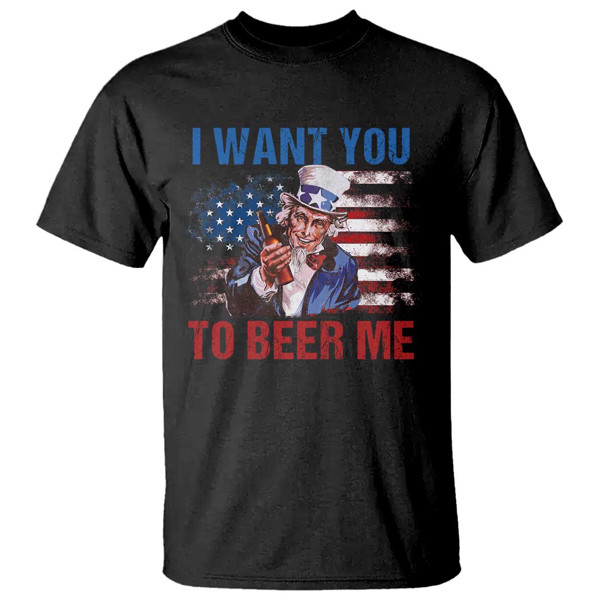 Funny Uncle Sam T Shirt I Want You To Beer Me American Flag - Wonder Print Shop