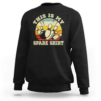 Funny Bowling Sweatshirt This Is My Spare Shirt Retro Ball Pins Strike Spilt - Wonder Print Shop
