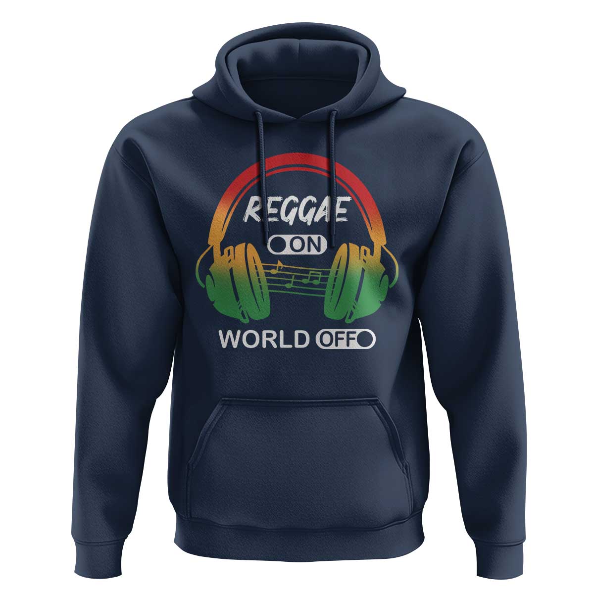Reggae On World Off Hoodie Reggae King Music Rastafarian - Wonder Print Shop