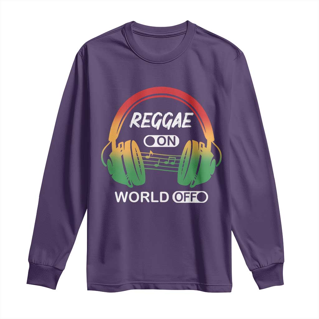Reggae On World Off Long Sleeve Shirt Reggae King Music Rastafarian - Wonder Print Shop