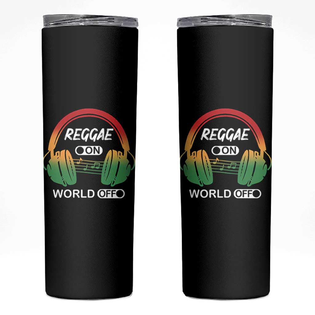 Reggae On World Off Skinny Tumbler Reggae King Music Rastafarian - Wonder Print Shop
