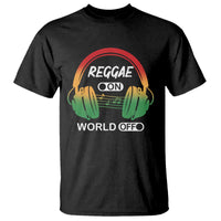 Reggae On World Off T Shirt Reggae King Music Rastafarian - Wonder Print Shop