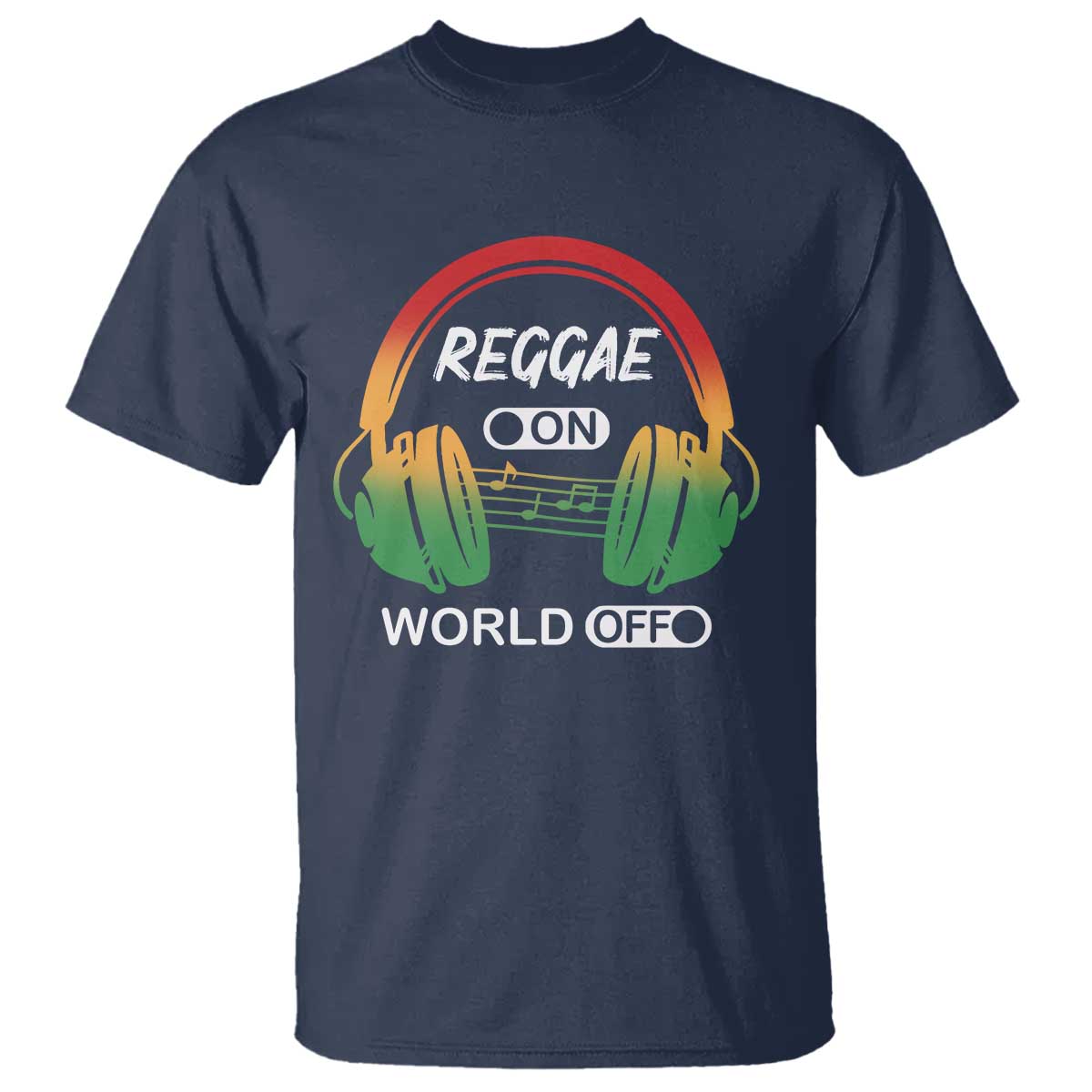 Reggae On World Off T Shirt Reggae King Music Rastafarian - Wonder Print Shop
