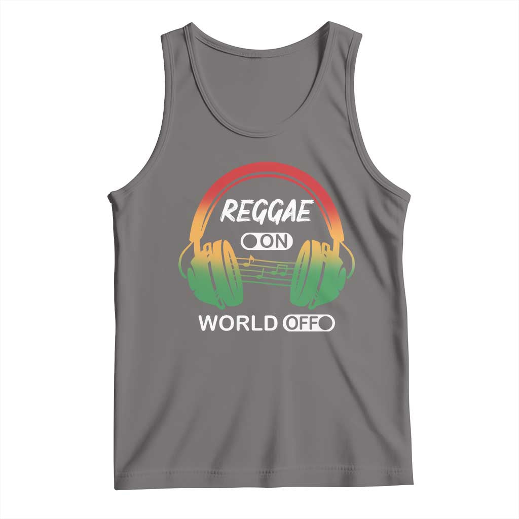 Reggae On World Off Tank Top Reggae King Music Rastafarian - Wonder Print Shop