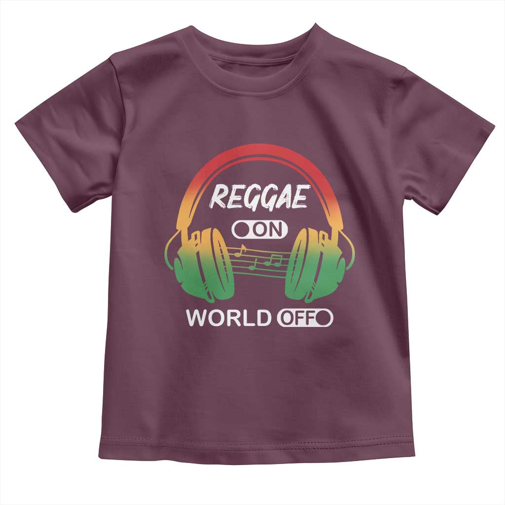 Reggae On World Off Toddler T Shirt Reggae King Music Rastafarian - Wonder Print Shop