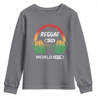 Reggae On World Off Youth Sweatshirt Reggae King Music Rastafarian - Wonder Print Shop