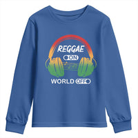 Reggae On World Off Youth Sweatshirt Reggae King Music Rastafarian - Wonder Print Shop
