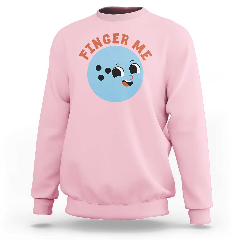 Funny Bowling Sweatshirt Finger Me Inappropriate Balls - Wonder Print Shop