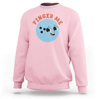 Funny Bowling Sweatshirt Finger Me Inappropriate Balls - Wonder Print Shop