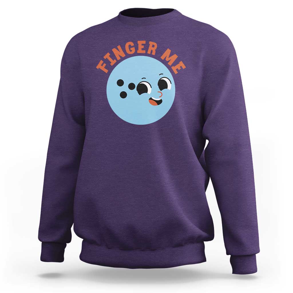 Funny Bowling Sweatshirt Finger Me Inappropriate Balls - Wonder Print Shop
