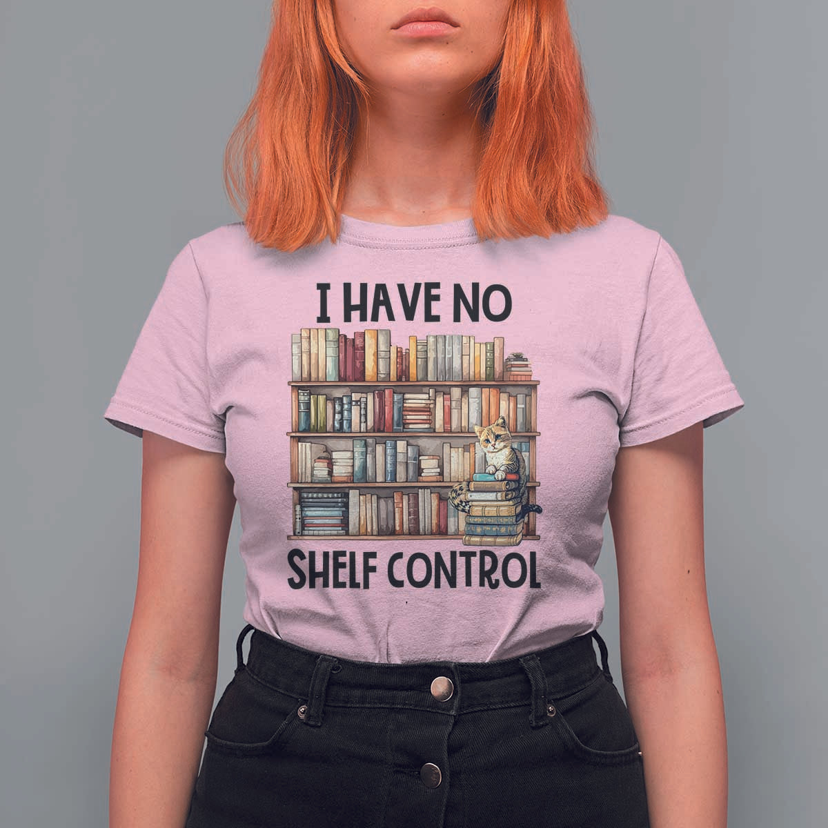 Funny Library Reading T Shirt For Women I Have No Shelf Control Books Cat - Wonder Print Shop