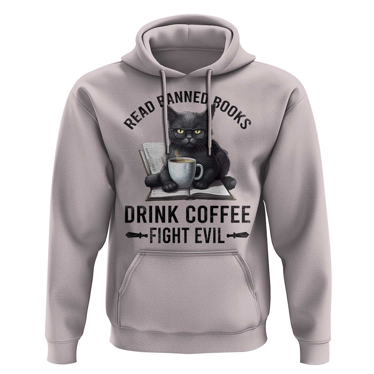 Funny Reading Cat Hoodie Read Banned Books Drink Coffee Fight Evil BookWorm - Wonder Print Shop