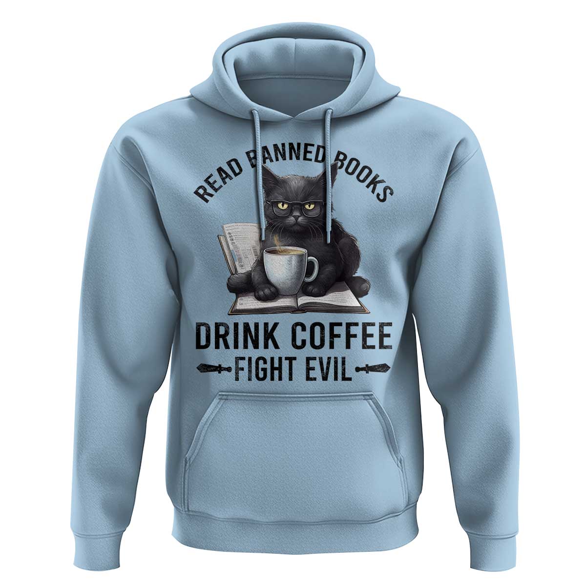 Funny Reading Cat Hoodie Read Banned Books Drink Coffee Fight Evil BookWorm - Wonder Print Shop