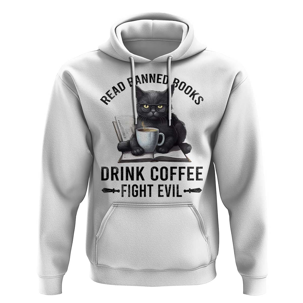Funny Reading Cat Hoodie Read Banned Books Drink Coffee Fight Evil BookWorm - Wonder Print Shop