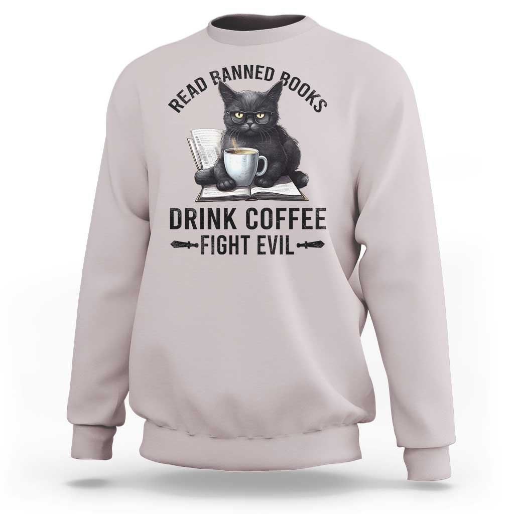 Funny Reading Cat Sweatshirt Read Banned Books Drink Coffee Fight Evil BookWorm - Wonder Print Shop