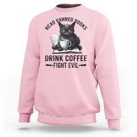 Funny Reading Cat Sweatshirt Read Banned Books Drink Coffee Fight Evil BookWorm - Wonder Print Shop