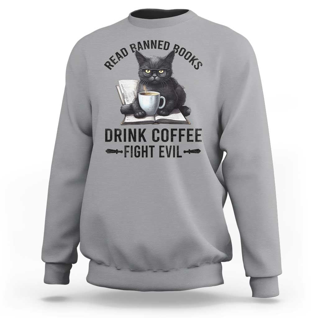 Funny Reading Cat Sweatshirt Read Banned Books Drink Coffee Fight Evil BookWorm - Wonder Print Shop