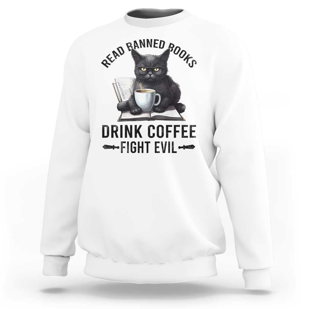 Funny Reading Cat Sweatshirt Read Banned Books Drink Coffee Fight Evil BookWorm - Wonder Print Shop