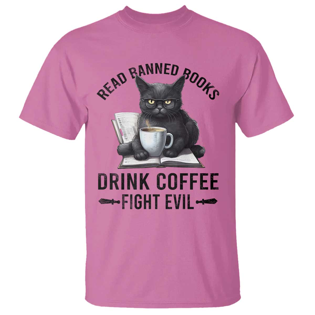 Funny Reading Cat T Shirt Read Banned Books Drink Coffee Fight Evil BookWorm - Wonder Print Shop