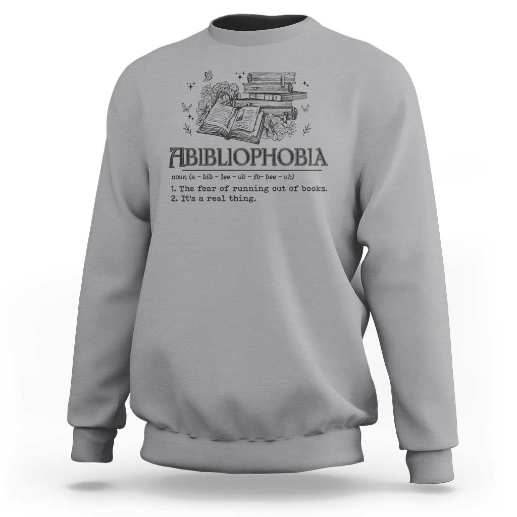 Funny Reading Sweatshirt Abibliophobia Bookworm Reader Butterfly Flower - Wonder Print Shop