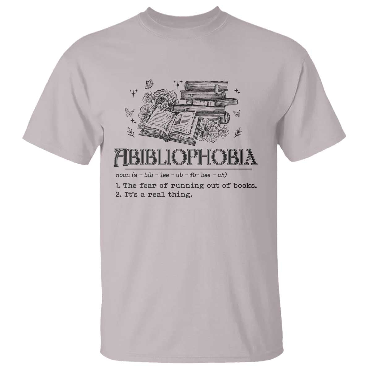 Funny Reading T Shirt Abibliophobia Bookworm Reader Butterfly Flower - Wonder Print Shop