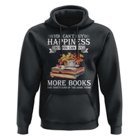 Funny Reading Lover Hoodie You Can't buy Happiness But You Can Buy More Books - Wonder Print Shop