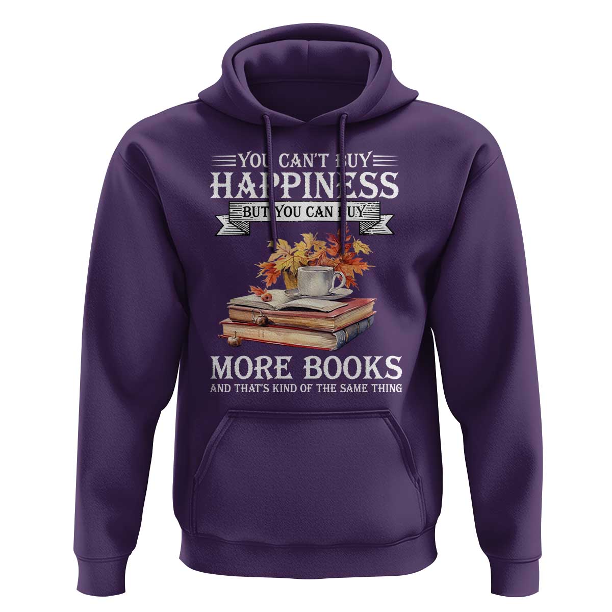 Funny Reading Lover Hoodie You Can't buy Happiness But You Can Buy More Books - Wonder Print Shop