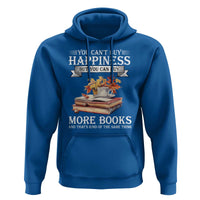 Funny Reading Lover Hoodie You Can't buy Happiness But You Can Buy More Books - Wonder Print Shop