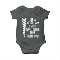 I Am A Native Boy I Just Have Better Hair Than You Baby Onesie Indian American - Wonder Print Shop