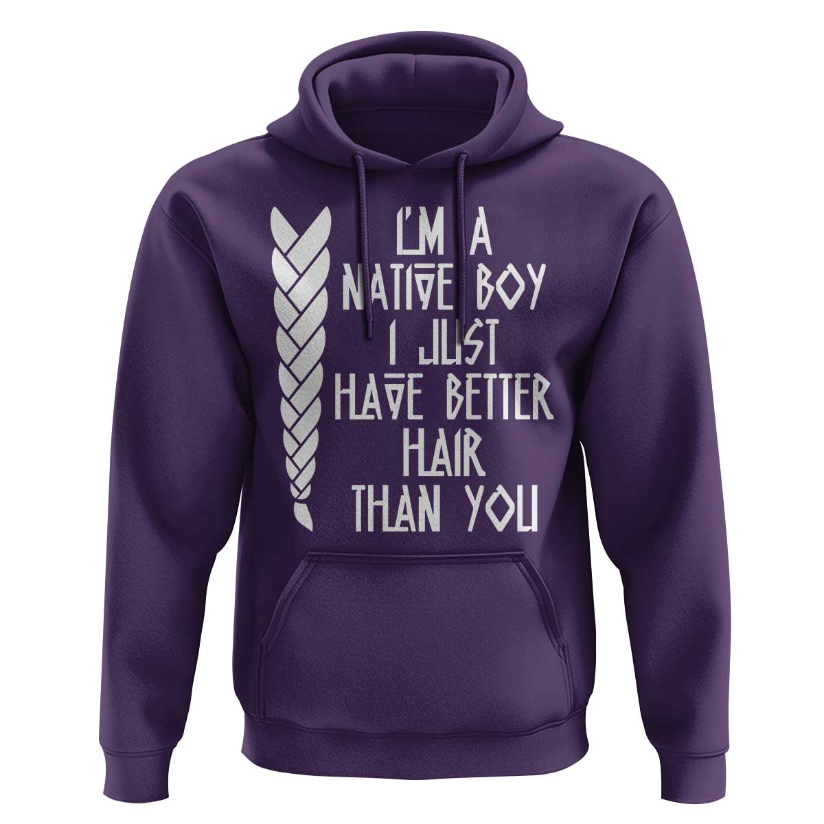I Am A Native Boy I Just Have Better Hair Than You Hoodie Indian American - Wonder Print Shop