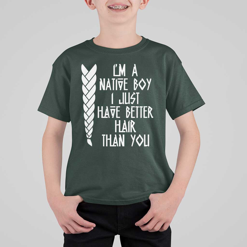 I Am A Native Boy I Just Have Better Hair Than You T Shirt For Kid Indian American - Wonder Print Shop