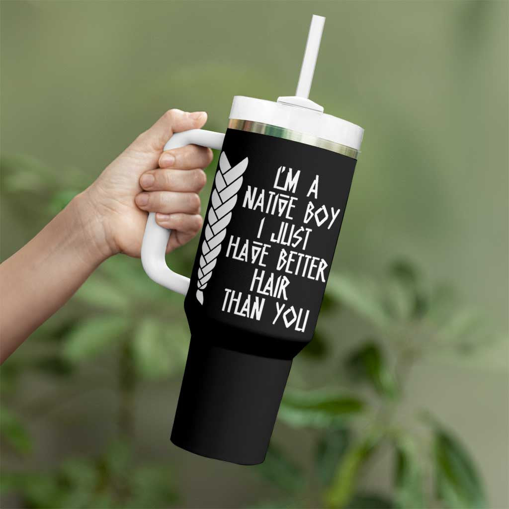 I Am A Native Boy I Just Have Better Hair Than You Tumbler With Handle Indian American - Wonder Print Shop