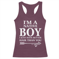 I Am A Native Boy I Just Have Better Hair Than You Racerback Tank Top Indian American Arrow - Wonder Print Shop