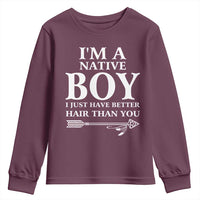I Am A Native Boy I Just Have Better Hair Than You Youth Sweatshirt Indian American Arrow - Wonder Print Shop