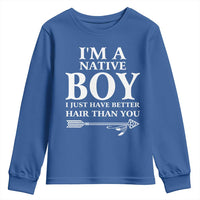 I Am A Native Boy I Just Have Better Hair Than You Youth Sweatshirt Indian American Arrow - Wonder Print Shop