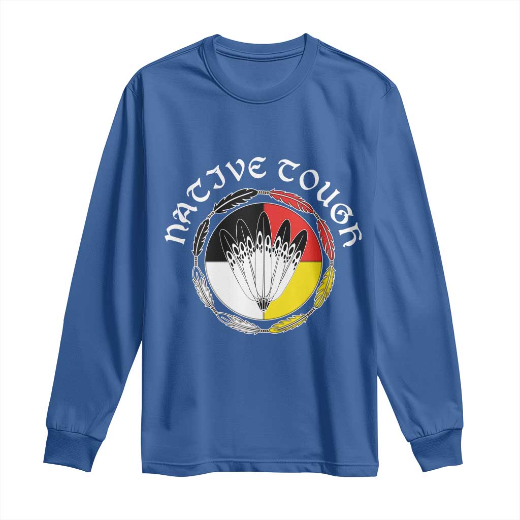 Native Tough Long Sleeve Shirt Indian American Medicine Wheel Feathers - Wonder Print Shop