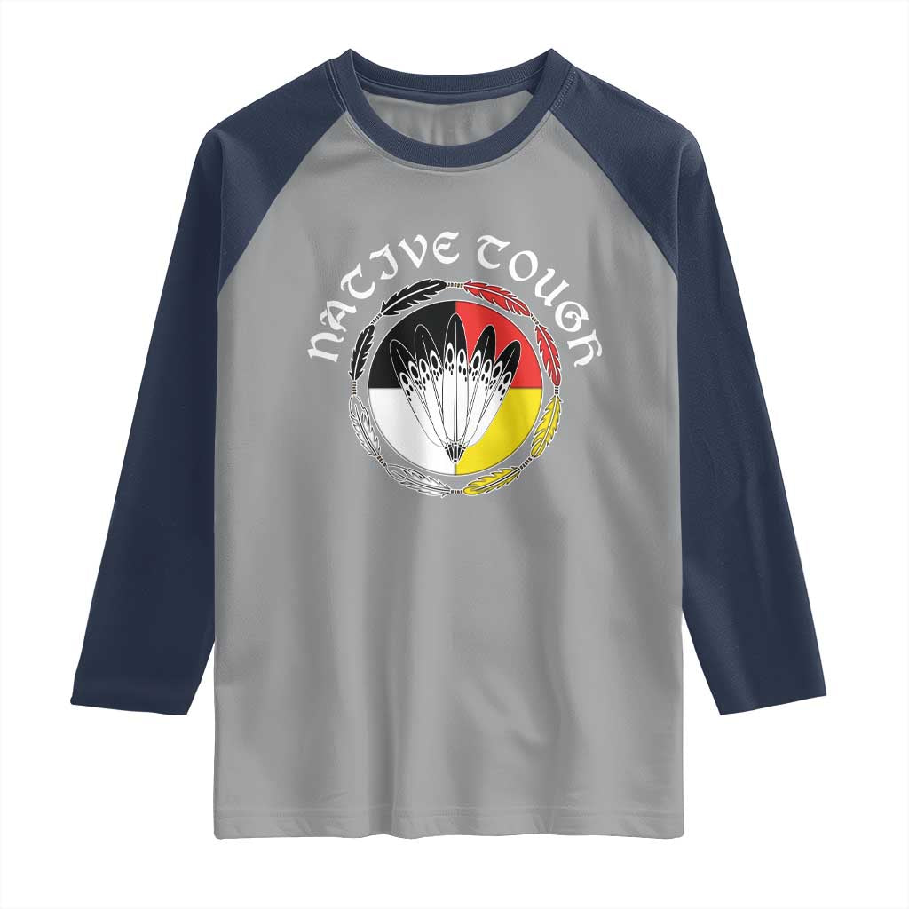Native Tough Raglan Shirt Indian American Medicine Wheel Feathers - Wonder Print Shop