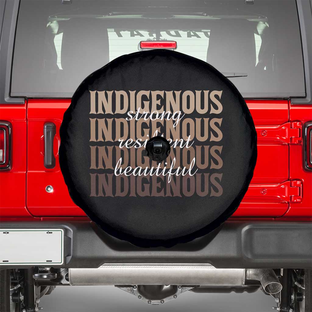 Proud Native American Indigenous Strong Resilient Beautiful Spare Tire Cover - Wonder Print Shop